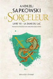 Le sorceleur. Vol. 7. La dame du lac cover