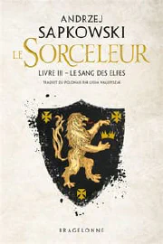 Le sorceleur. Vol. 3. Le sang des elfes cover