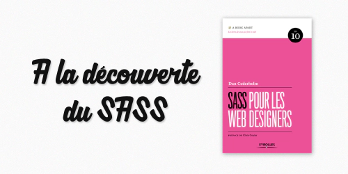 Mes lectures : SASS pour les Webs Designers